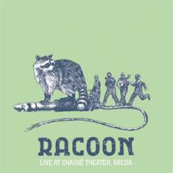 Racoon : Live at chasse
